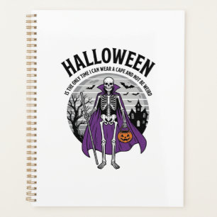 Funny Skeleton Halloween Cape Quote Vintage Design Planner