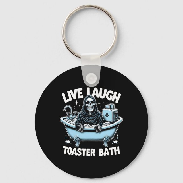Funny Skeleton Halloween Live Laugh Toaster Th Des Keychain (Front)