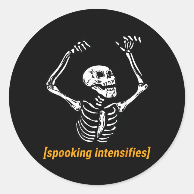 Funny Skeleton Meme Spooking Intensifies Spooky Classic Round Sticker (Front)