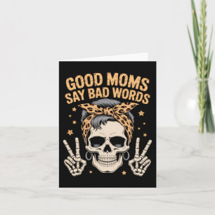 Funny Skeleton Messy Bun Mom Card