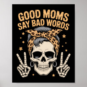 Funny Skeleton Messy Bun Mom Poster