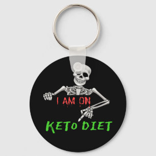 Funny Skeleton saying I am on Keto Diet Keychain