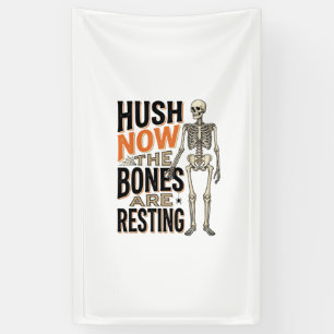 Funny Skeleton Shirt, Hush Now Halloween Engraving Banner