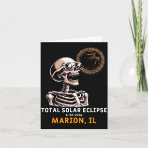 Funny Skeleton Solar Eclipse Marion Illinois Card