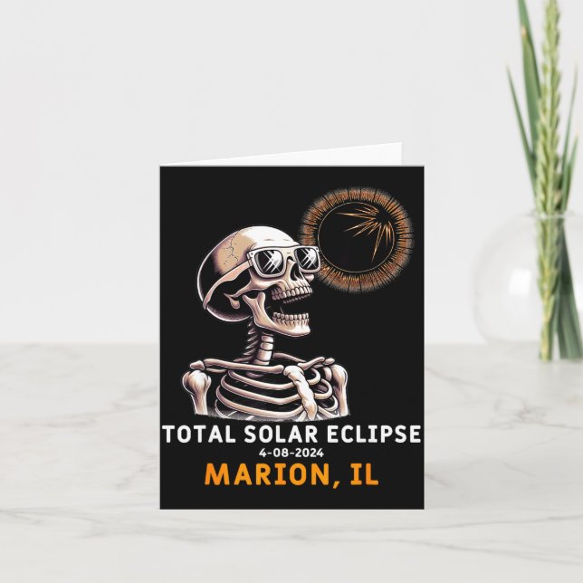 Funny Skeleton Solar Eclipse Marion Illinois Card (Front)