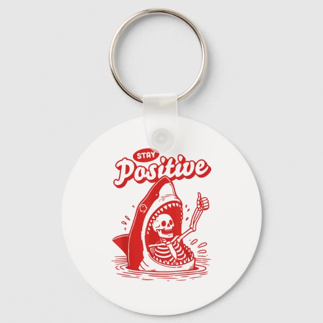 Funny Skeleton Stay Sitive Shark Beach Motivationa Keychain (Front)