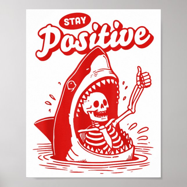 Funny Skeleton Stay Sitive Shark Beach Motivationa Poster (Front)