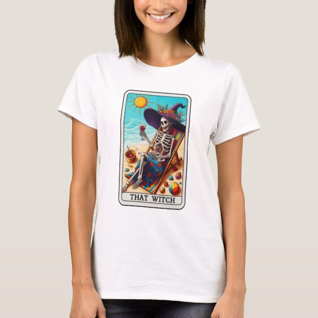 Funny Skeleton Summer That Witch T-Shirt (Front)
