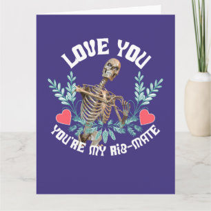 Funny Skeleton Valentine Rib Mate Goth Humour Card