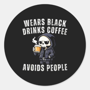 Funny skeleton wears black drinks coffee avoids classic round sticker