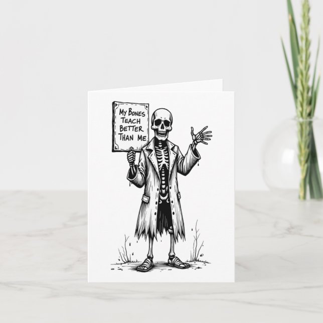Funny Skeleton Witch Teacher Halloween My Bones Te Card (Front)