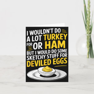 Funny Sketchy Stuff For Deviled Eggs Saying Food H Card