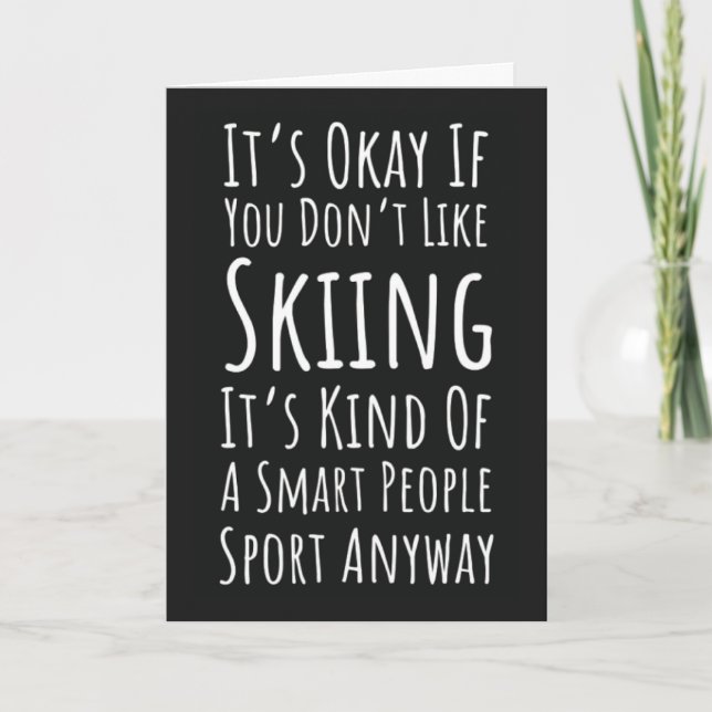 Funny Ski Cards Skiing Humor Humorous Skier (Front)