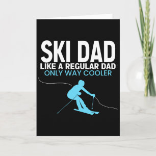 Funny Ski Dad Fathers Day - Cool Skier For Men Dad Card