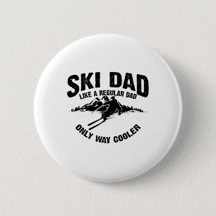 Funny Ski Dad Gift Skiers Cute Skiing Lovers Fathe 2 Inch Round Button