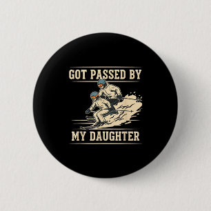 Funny Ski Dad Got Ped By My Daughter Vintage Skiin 2 Inch Round Button