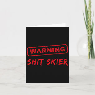 Funny Skiing Beginner, Warning Skier  Card