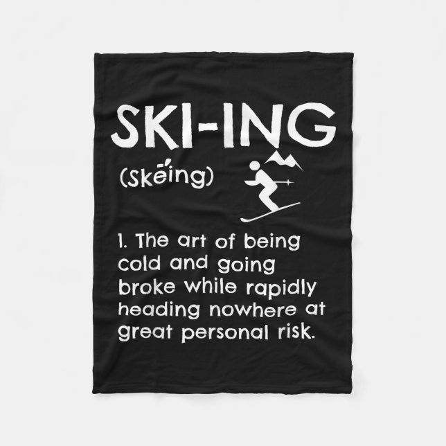 Funny Skiing Definition Apparel Ski Gift Idea For  Fleece Blanket (Front)