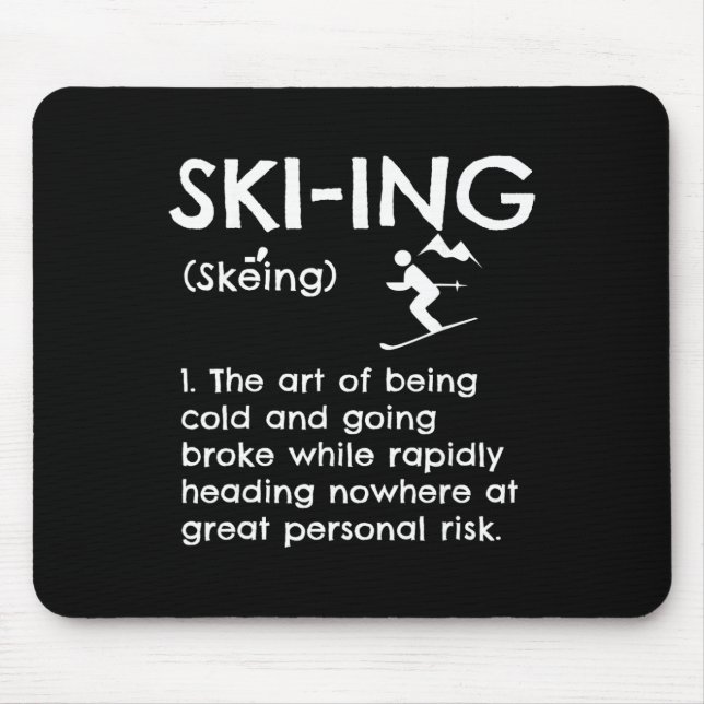 Funny Skiing Definition Apparel Ski Gift Idea For  Mouse Pad (Front)