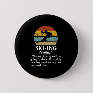 Funny Skiing Definition Ski Gifts Idea For Skiers  2 Inch Round Button