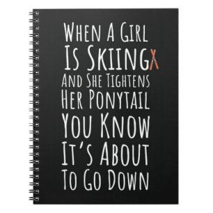 Funny Skiing Gifts Girls Skier Winter Sports Women Notebook