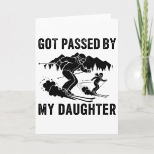 Funny Skiing Got Ped By My Daughter _6 Card