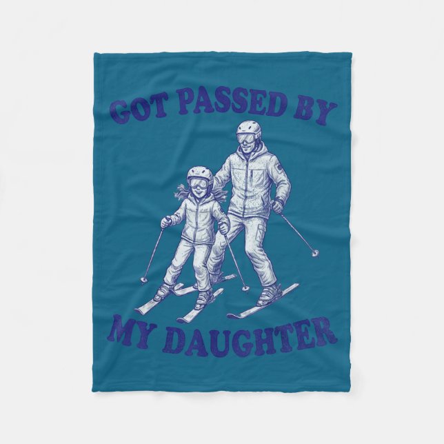 Funny Skiing Got Ped By My Daughter  Fleece Blanket (Front)