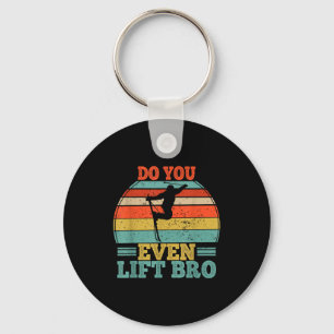 Funny skiing quote do even lift bro skiing lover keychain