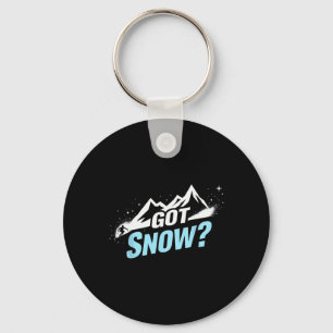 Funny Skiing Quote Gift Got Snow Keychain