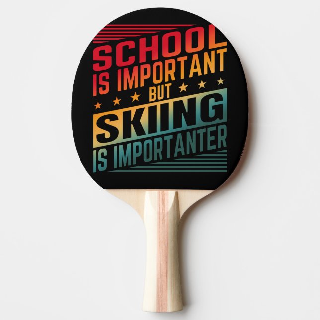 Funny Skiing Quotes Typography Ping Pong Paddle (Front)