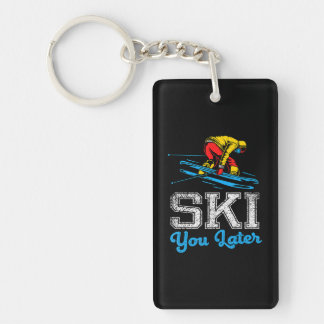 Funny skiing Ski you later Keychain