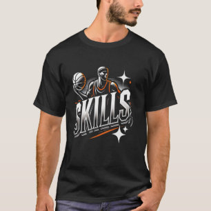 Funny Skills Basketball Player Teen Boys Men Sport T-Shirt
