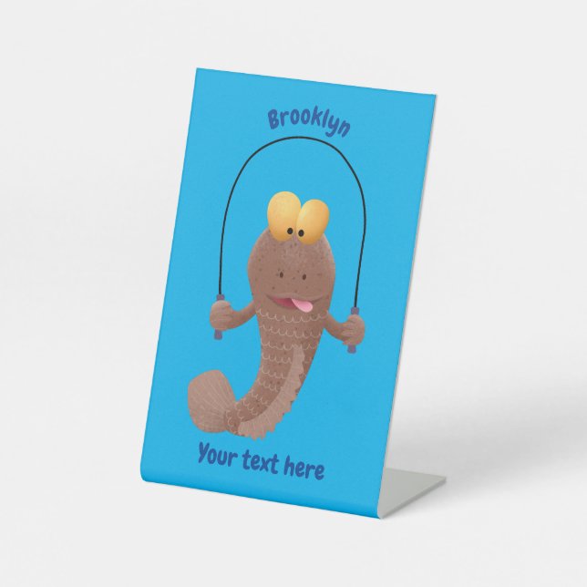 Funny skipping mudskipper fish cartoon  pedestal sign (Front)