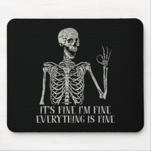 Funny Skull Halloween Costume It's Fine I'm Fine S Mouse Pad