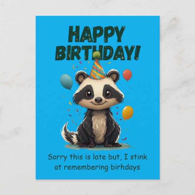 Funny Skunk Belated Birthday Postcard (Front)