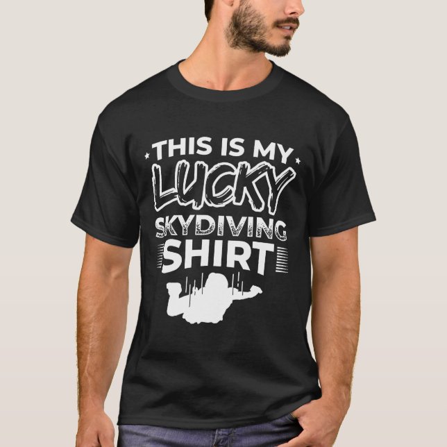 Funny Skydiving Souvenir Tee This Is My Skydiving (Front)