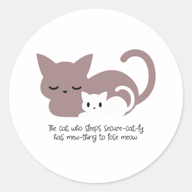 Funny Sleeping Cat Pun and Art I Classic Round Sticker (Front)