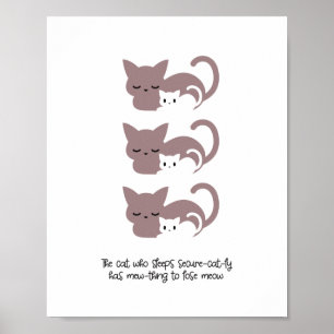 Funny Sleeping Cat Pun and Art I Notepad Poster