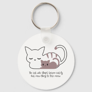 Funny Sleeping Cat Pun and Art II Keychain