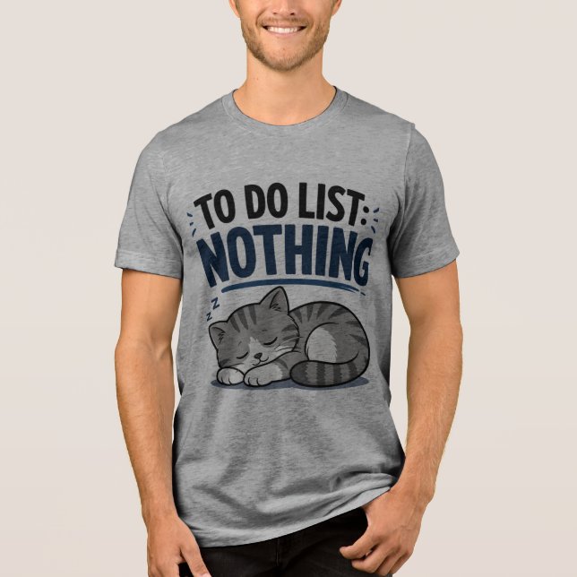 Funny Sleeping Cat – TO DO LIST: NOTHING Tee (Front)