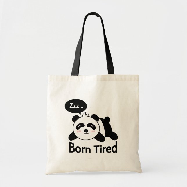 Funny Sleeping Panda Born Tired Tote Bag (Front)