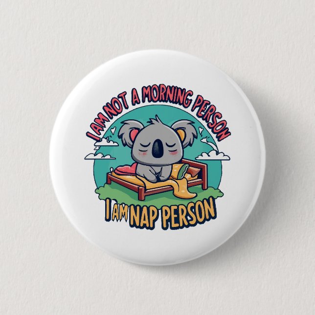 funny slogan 2 inch round button (Front)