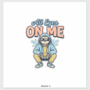 Funny Sloth All Eyes On Me Vintage Vector Design_1