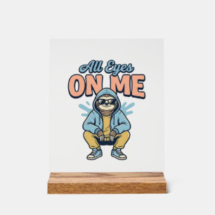Funny Sloth All Eyes On Me Vintage Vector Design_1 Acrylic Sign
