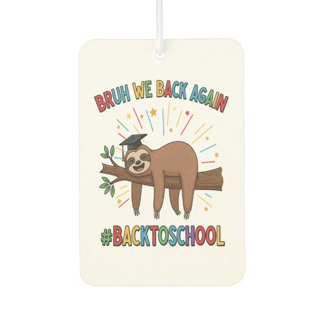 Funny Sloth Back to School Air Freshener (Front)