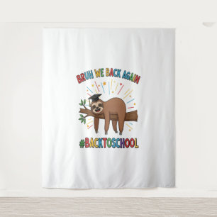 Funny Sloth Back to School Tapestry