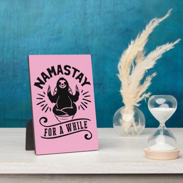 Funny Sloth Bathroom Humor Namastay Plaque (Side)