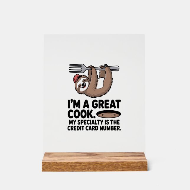 Funny Sloth Cook Hanging on a Fork Acrylic Sign (Front)
