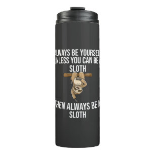 Funny Sloth Gift for Women Girls Boys Kids Cool Sl Thermal Tumbler