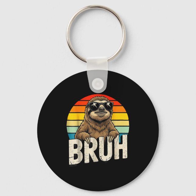 Funny Sloth Graphic Meme Lover Bruh Sloth Lovers  Keychain (Front)